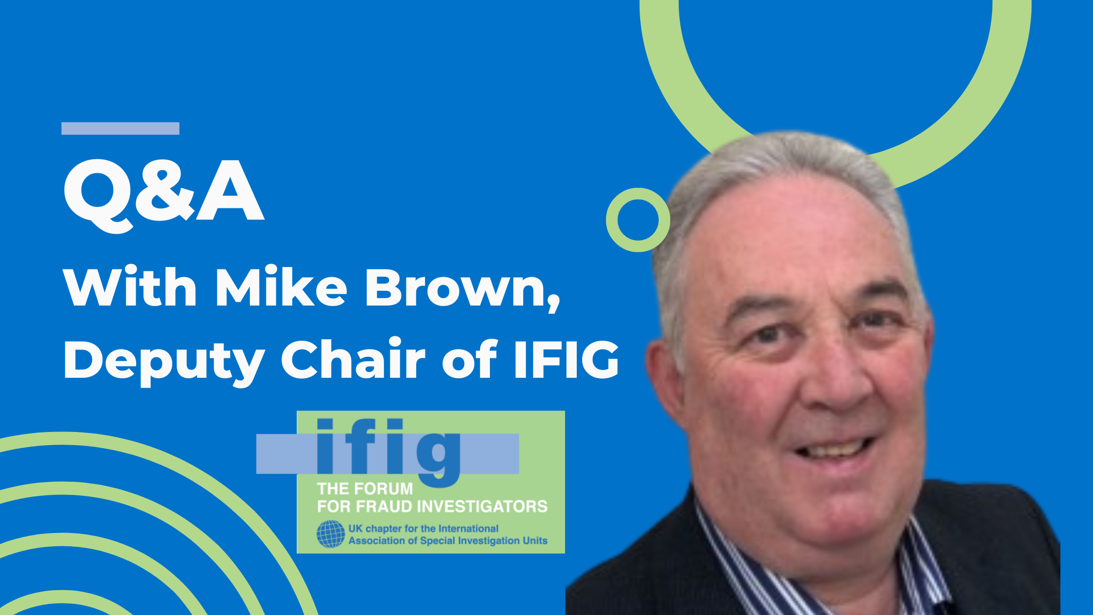 Getting to Know Mike – Deputy Chair of the IFIG Board